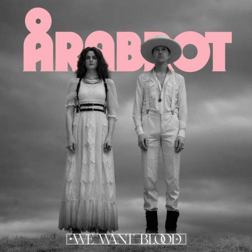 Arabrot : We Want Blood